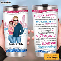 Personalized The Day I Met You Couple Steel Tumbler DB192 85O28 thumb 1