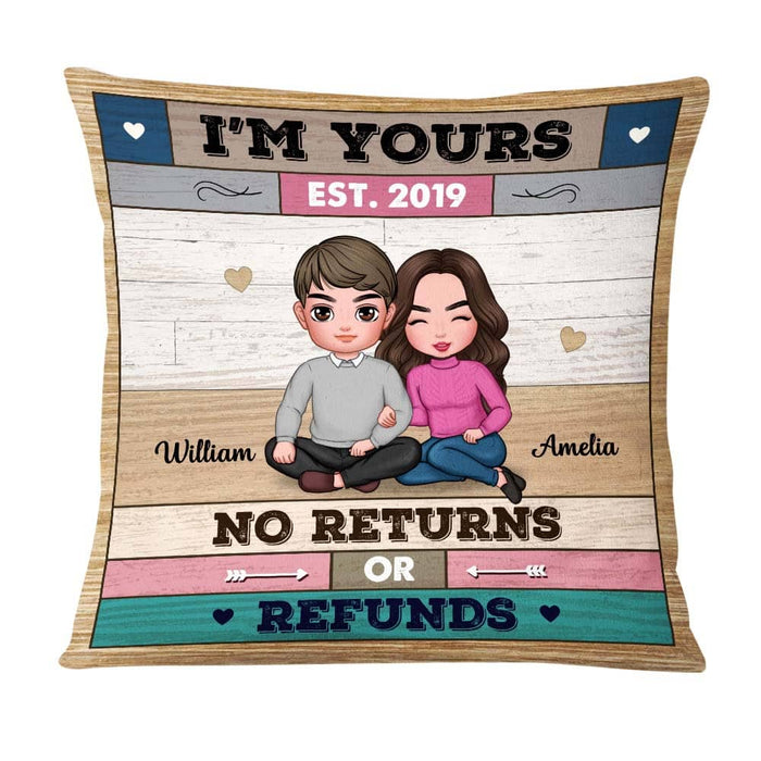 Personalized Im Yours No ReTurns Or Refunds Couple Pillow DB261 85O58 1
