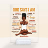 Personalized Gift For Daughter Bible Verses God Says I Am Acrylic Plaque 22601 1