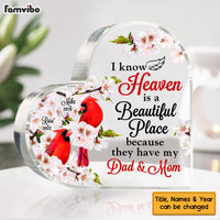 Personalized I Know Heaven Is A Beautiful Place Cardinal Loss Of Mom Dad Memorial Gifts Acrylic Plaque DB213 58O53 thumb 1