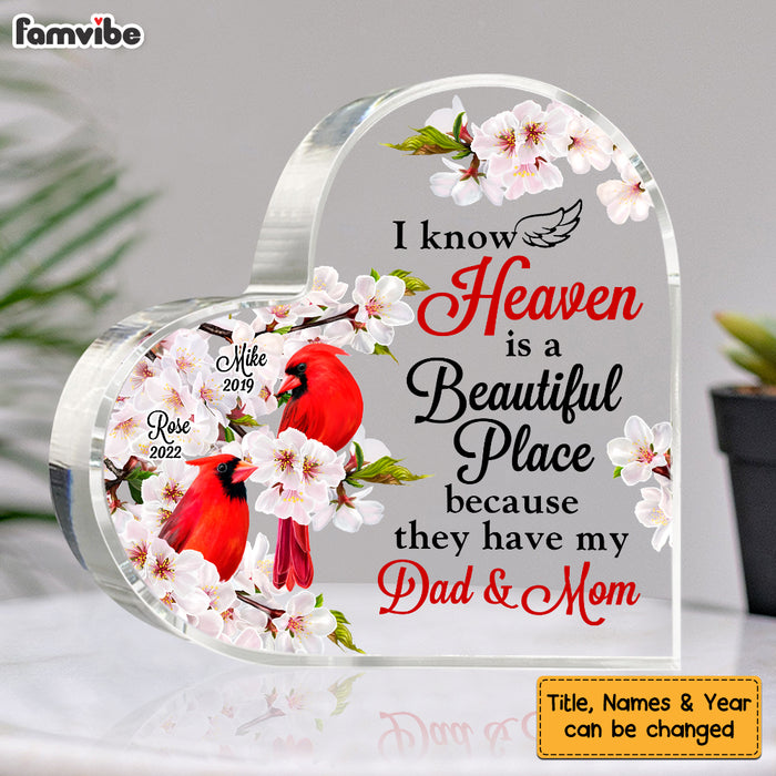 Personalized I Know Heaven Is A Beautiful Place Cardinal Loss Of Mom Dad Memorial Gifts Acrylic Plaque DB213 58O53 1