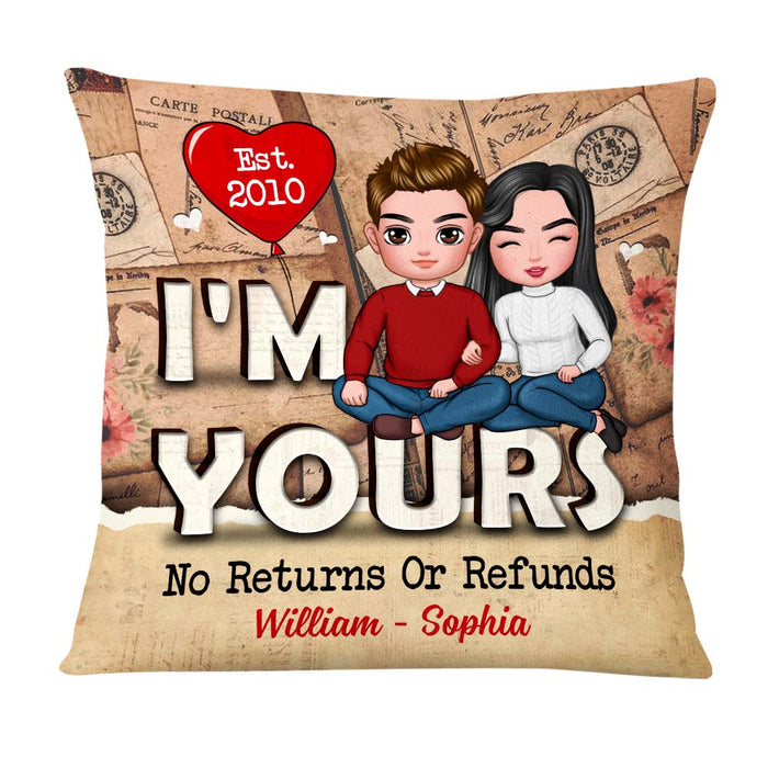 Personalized Couple I'm Yours No Returns Or Refunds Pillow DB211 32O47 1