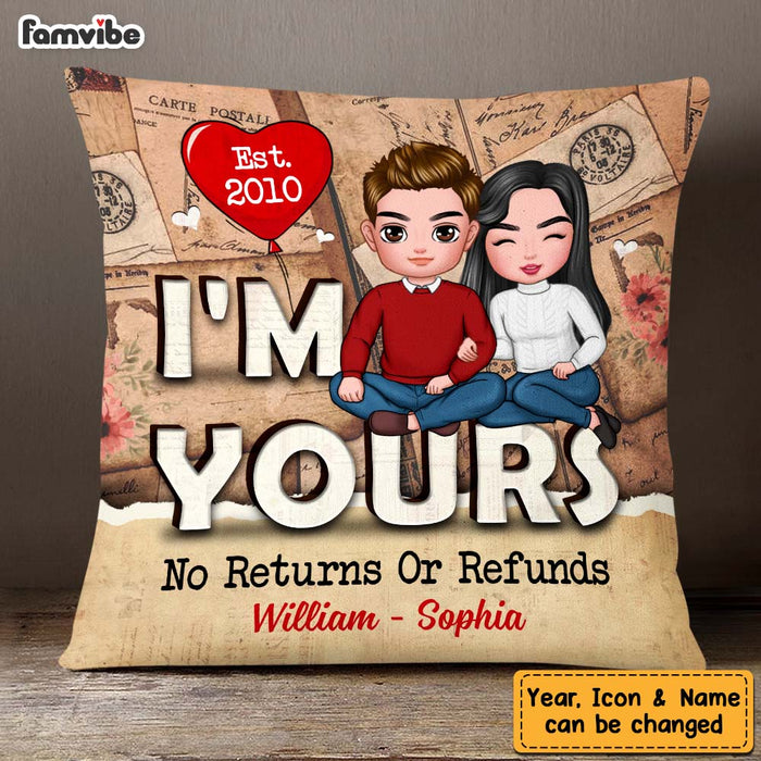 Personalized Couple I'm Yours No Returns Or Refunds Pillow DB211 32O47 1