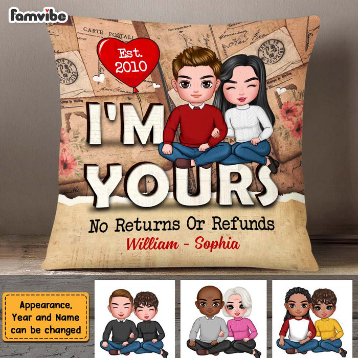 Personalized Couple I'm Yours No Returns Or Refunds Pillow DB211 32O47 1