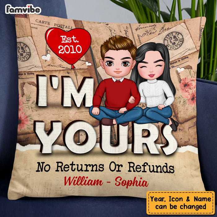 Personalized Couple I'm Yours No Returns Or Refunds Pillow DB211 32O47 1