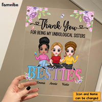 Personalized Thank You For Being My Unbiological Sister Friends Acrylic Plaque 22615 thumb 1