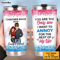 Personalized Couple You're The One I Want To Annoy Steel Tumbler DB212 32O53 thumb 1