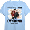 Personalized Couple From Our First Kiss Shirt - Hoodie - Sweatshirt DB241 30O58 1