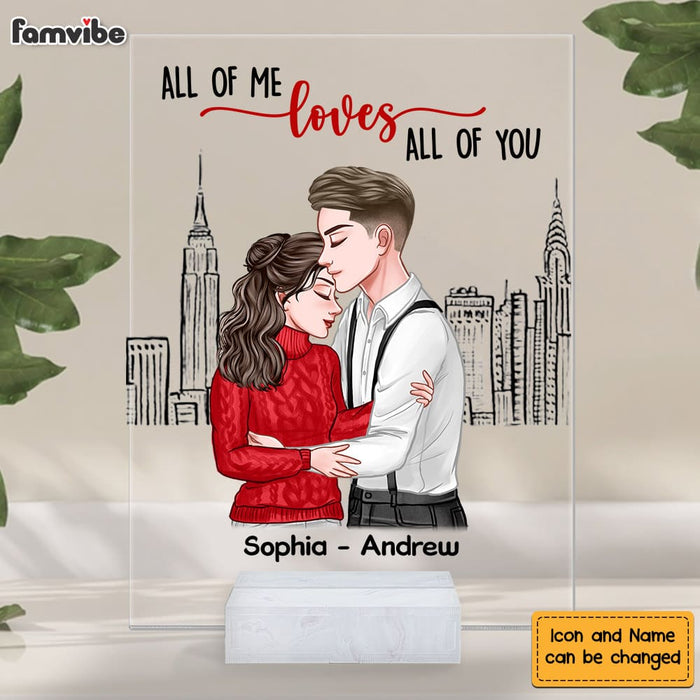 Personalized Gift For Anniversary All Of Me Loves All Of You Acrylic Plaque 22670 1