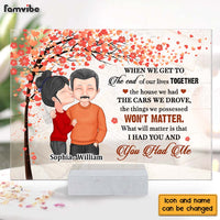 Personalized When We Get To The End Of Our Lives Couple Acrylic Plaque 22673 thumb 1