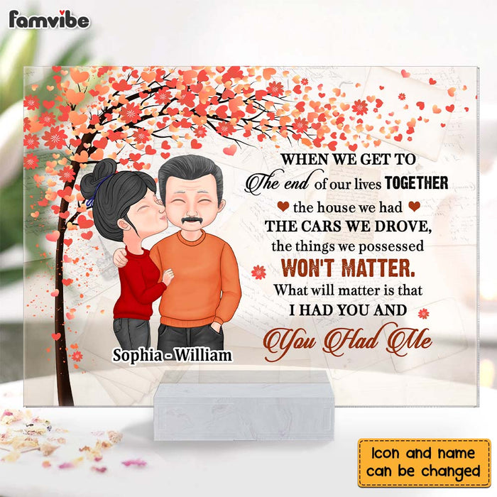 Personalized When We Get To The End Of Our Lives Couple Acrylic Plaque 22673 1