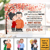Personalized When We Get To The End Of Our Lives Couple Acrylic Plaque 22673 thumb 1
