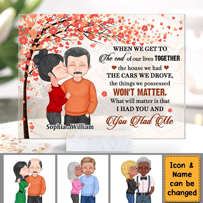 Personalized When We Get To The End Of Our Lives Couple Acrylic Plaque 22673 1
