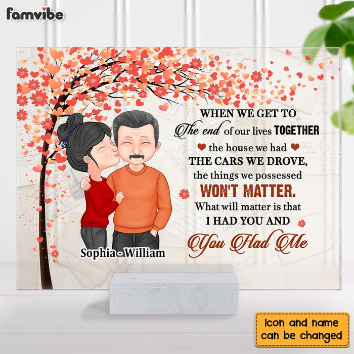 Personalized When We Get To The End Of Our Lives Couple Acrylic Plaque 22673 1
