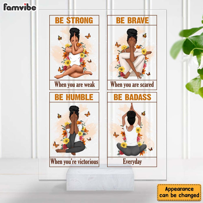 Personalized Be Strong Be Brave Be Humble Acrylic Plaque 22718 1