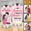 Personalized Couple My Favorite Place Is Inside Your Hug Steel Tumbler 22765 1
