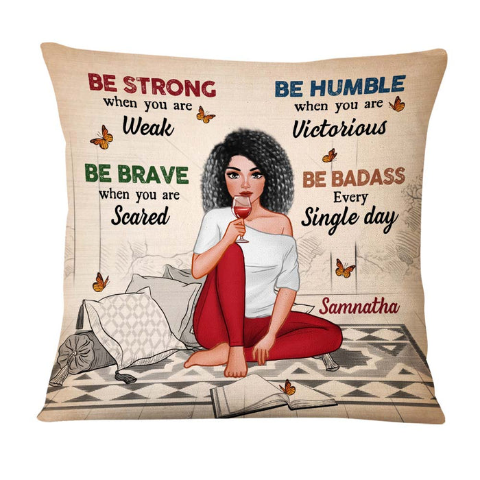 Personalized Daughter Be Strong, Be Brave, Be Humble Pillow 22772 1