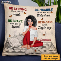 Personalized Daughter Be Strong, Be Brave, Be Humble Pillow 22772 thumb 1