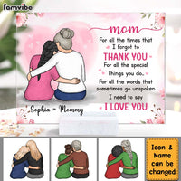 Personalized Mom For All The Times That I Forgot To Thank You Acrylic Plaque 22793 thumb 1