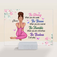 Personalized  Gift For Daughter Be Strong Acrylic Plaque 22808 thumb 1