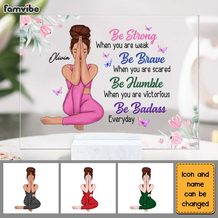 Personalized  Gift For Daughter Be Strong Acrylic Plaque 22808 1
