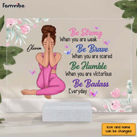 Personalized  Gift For Daughter Be Strong Acrylic Plaque 22808 thumb 1