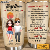 Personalized Couple The Day I Met You Steel Tumbler 22810 thumb 1