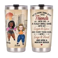Personalized Friends We Are Not Sugar And Spice Steel Tumbler 22811 thumb 1