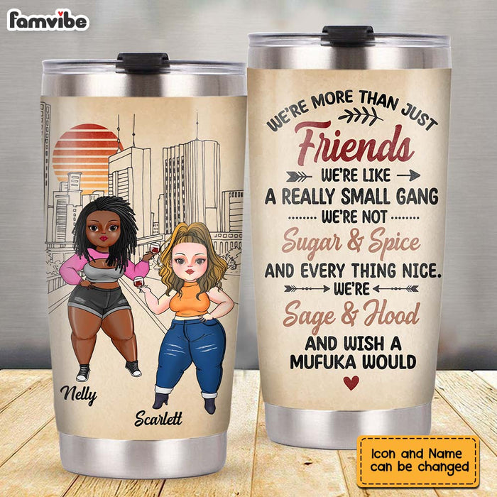 Personalized Friends We Are Not Sugar And Spice Steel Tumbler 22811 1