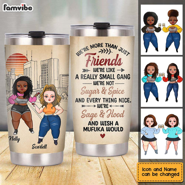 Personalized Friends We Are Not Sugar And Spice Steel Tumbler 22811 1