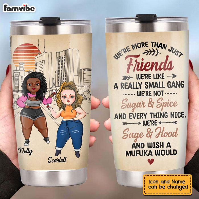 Personalized Friends We Are Not Sugar And Spice Steel Tumbler 22811 1