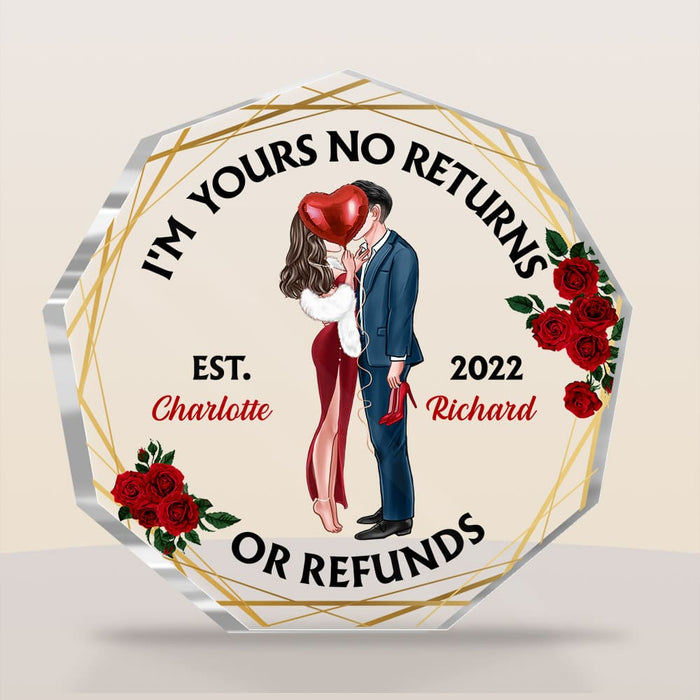 Personalized Couple I'm Yours No Returns Or Refunds Plaque 22816 1