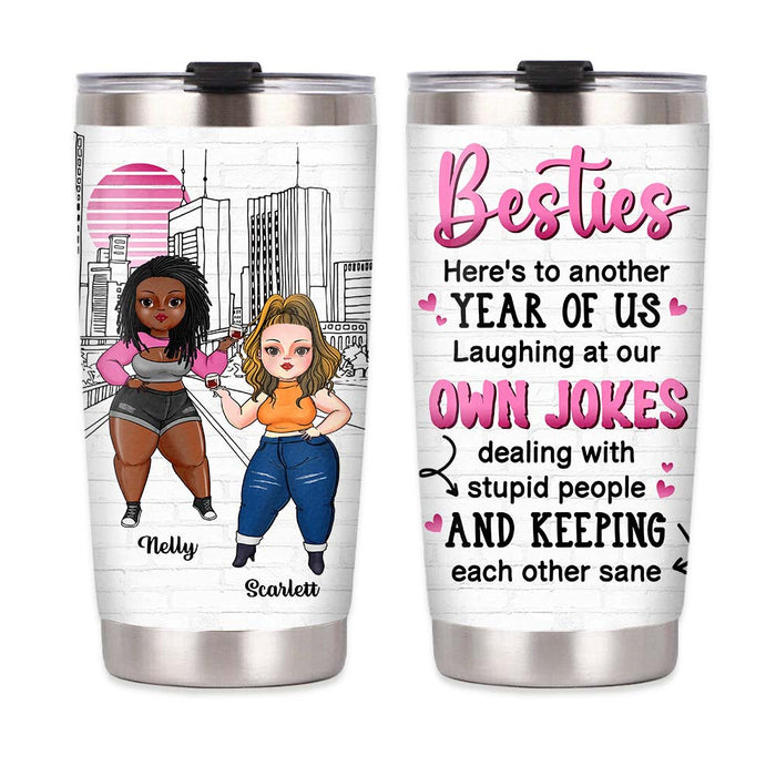 Personalized Gift For Friends Sistas Soul Sisters Laughing At Our  Own Jokes Steel Tumbler 22915 1