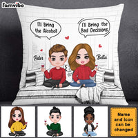 Personalized Funny I'll Bring The Bad Decisions Couples Pillow 22949 thumb 1
