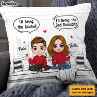 Personalized Funny I'll Bring The Bad Decisions Couples Pillow 22949 thumb 1
