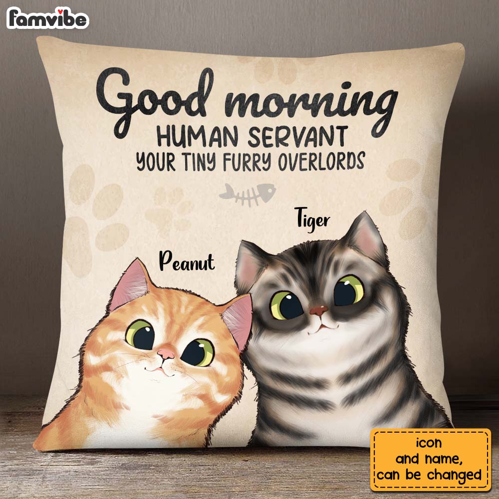 Personalized Good Morning Cat Human Servant Pillow 22973 Primary Mockup