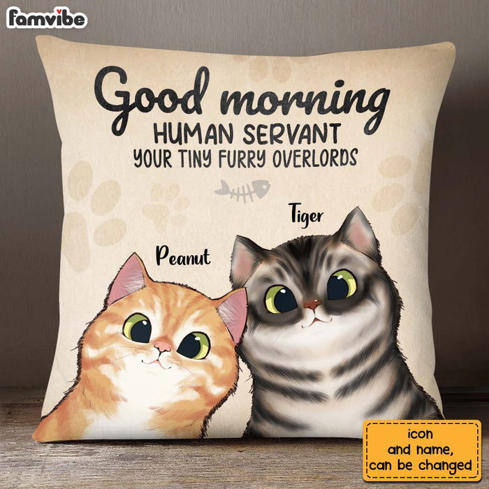 Personalized Good Morning Cat Human Servant Pillow 22973 1