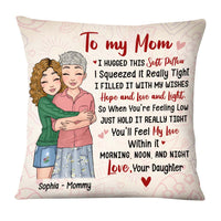 Personalized Mom And Daughter Hug This Pillow 22987 thumb 1