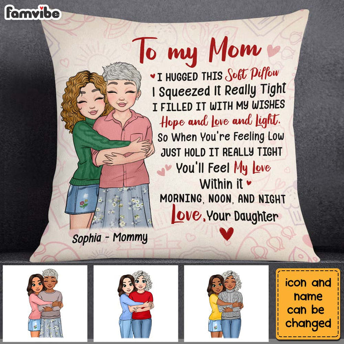 Personalized Mom And Daughter Hug This Pillow 22987 1
