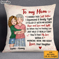 Personalized Mom And Daughter Hug This Pillow 22987 thumb 1