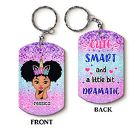 Personalized Cute Smart And A Little Dramatic Aluminum Keychain 23018 thumb 1