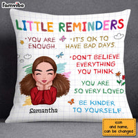 Personalized Mental Health Gift For Daughter Granddaughter Little Reminders Pillow 23049 thumb 1