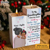 Personalized Granddaughter From Grandma Light This Up When You Are Low Wood Candle Holder 23073 1