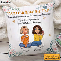 Personalized Gift Mother And Daughter No Matter Where We Go Pillow 23223 thumb 1