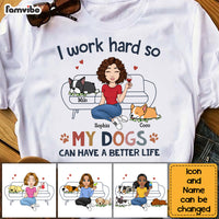 Personalized I Work Hard So That My Dog Shirt - Hoodie - Sweatshirt 23241 thumb 1
