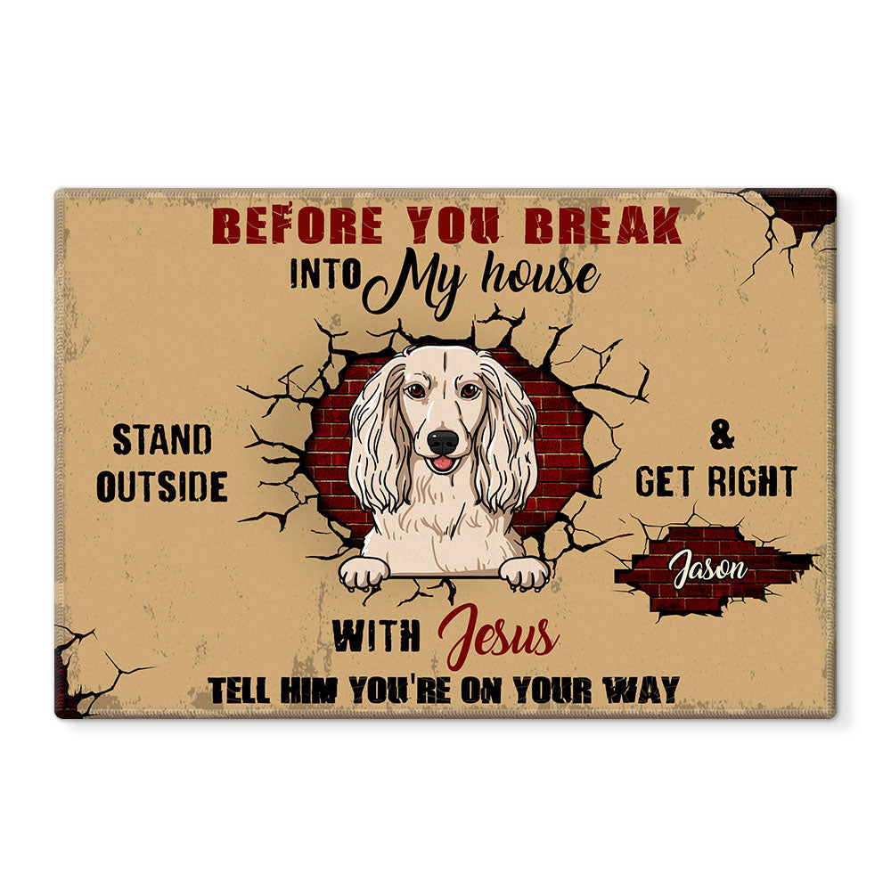 Personalized Gift Before You Break Into My house Doormat 23246 Primary Mockup