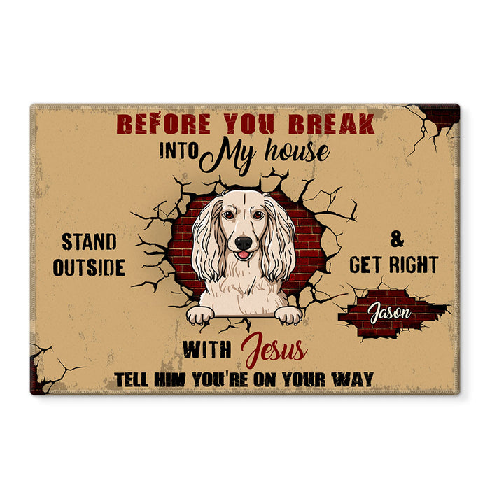 Personalized Gift Before You Break Into My house Doormat 23246 1