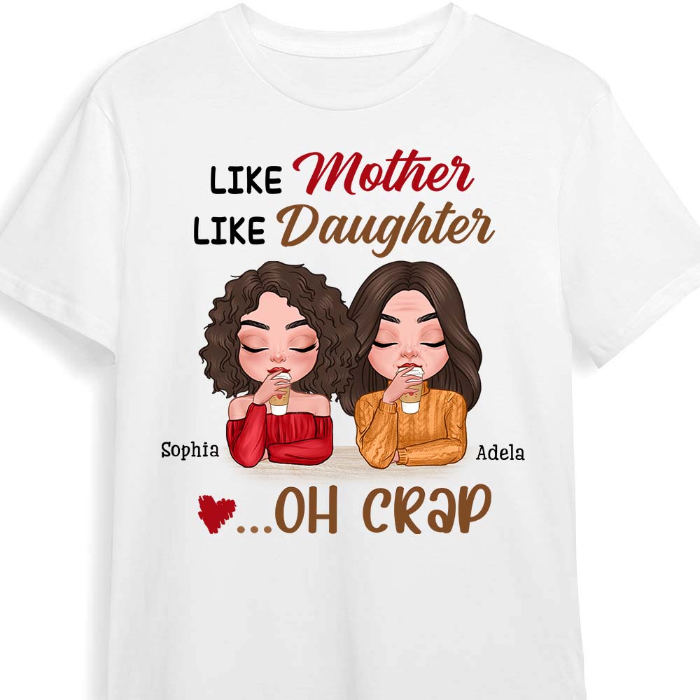 Personalized Gift Like Mother Like Daughter Shirt 23261 Primary Mockup