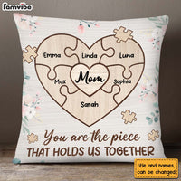 Personalized Gift For Mom You Are The Piece Pillow 23279 thumb 1