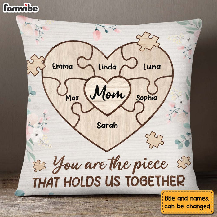 Personalized Gift For Mom You Are The Piece Pillow 23279 1